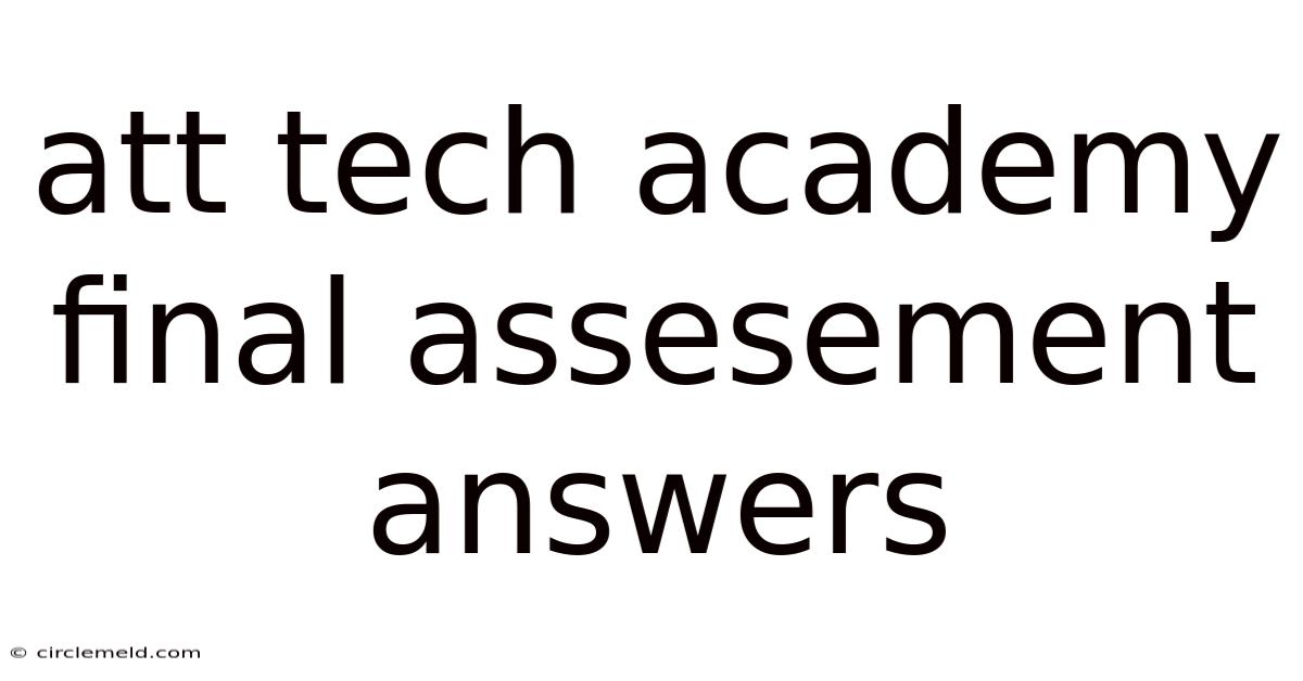 Att Tech Academy Final Assesement Answers