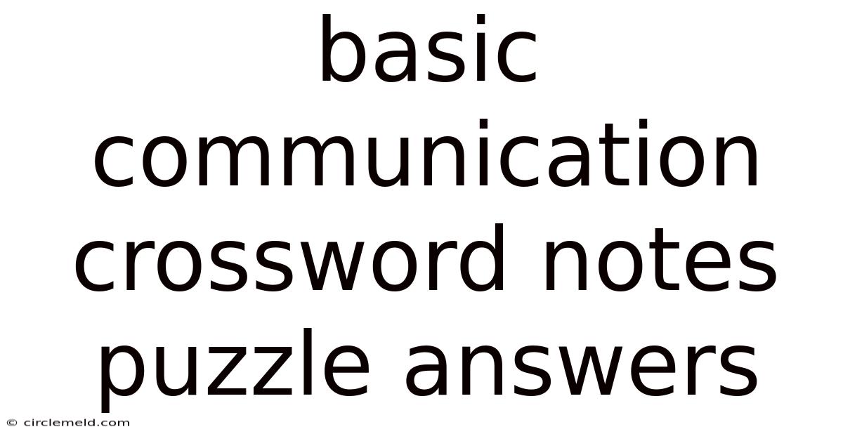 Basic Communication Crossword Notes Puzzle Answers