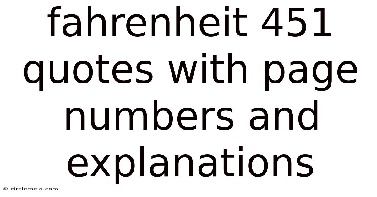 Fahrenheit 451 Quotes With Page Numbers And Explanations