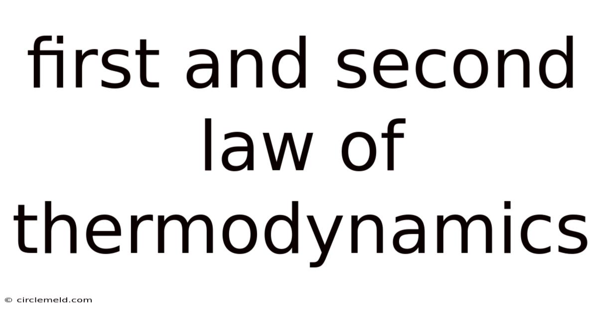 First And Second Law Of Thermodynamics