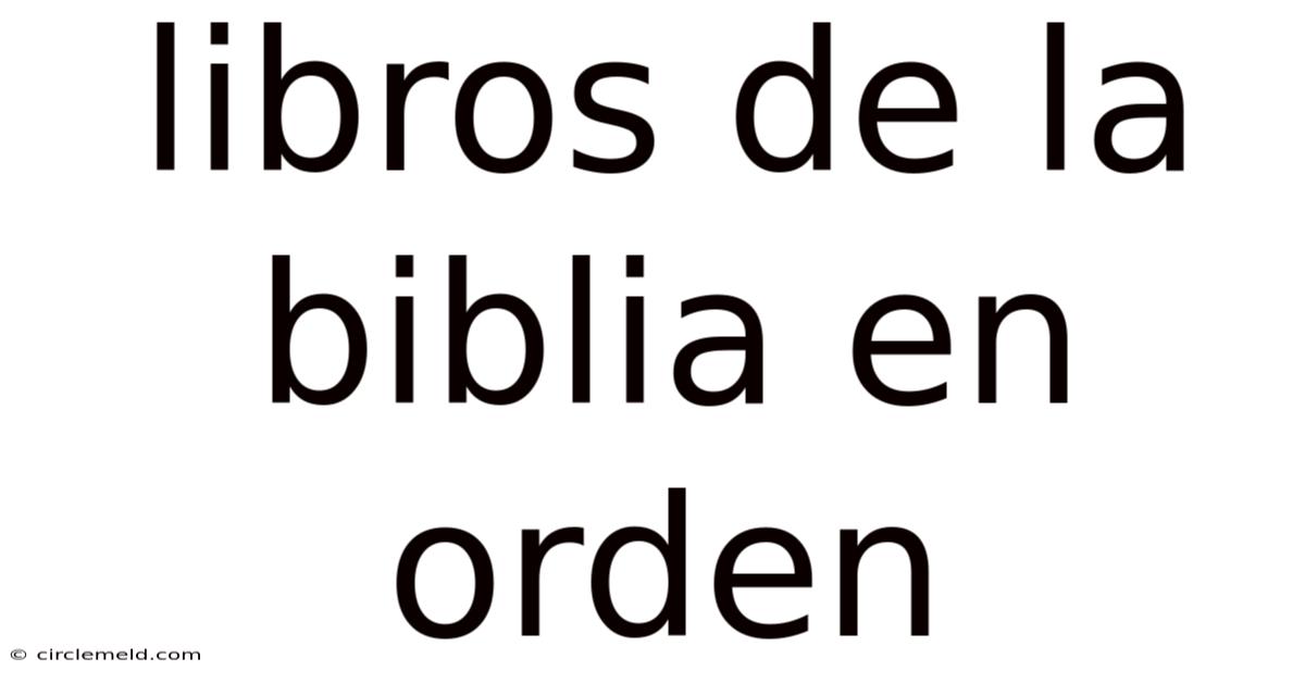 Libros De La Biblia En Orden