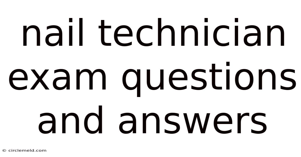 Nail Technician Exam Questions And Answers