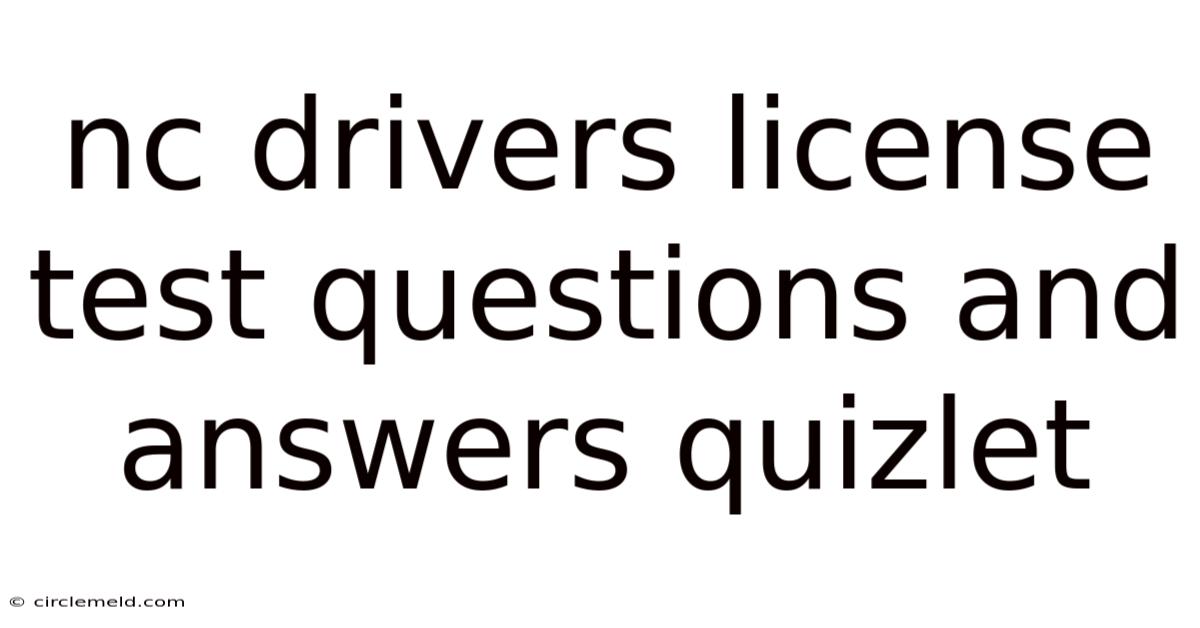 Nc Drivers License Test Questions And Answers Quizlet