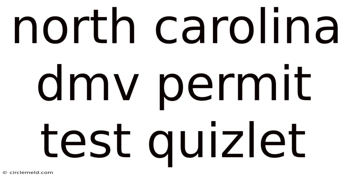 North Carolina Dmv Permit Test Quizlet
