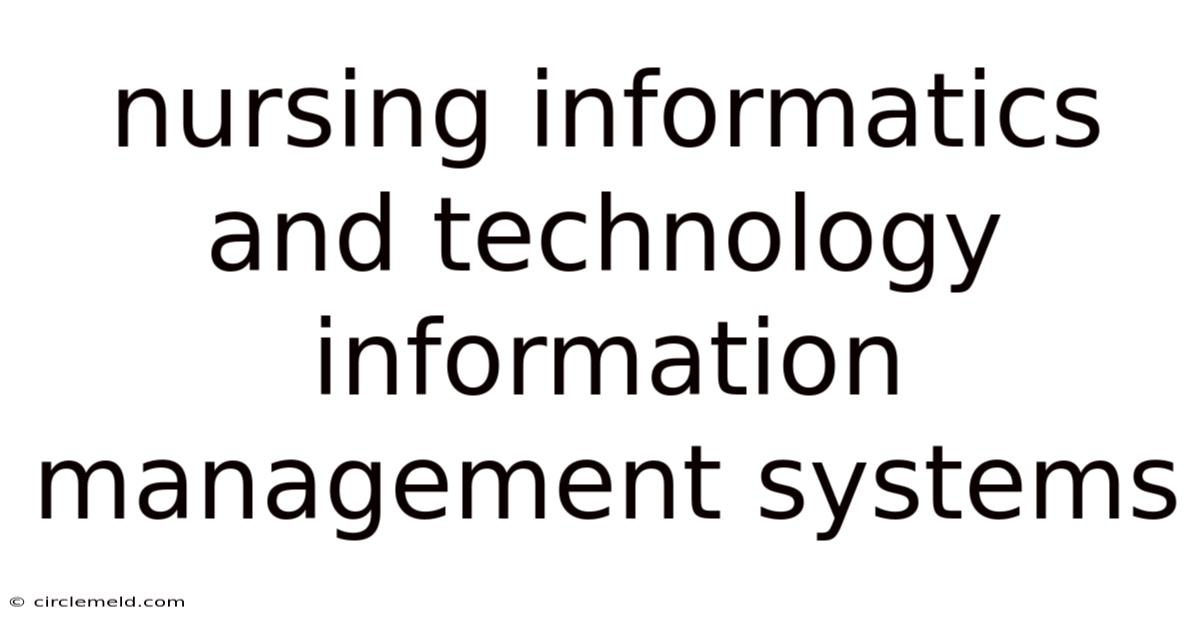 Nursing Informatics And Technology Information Management Systems