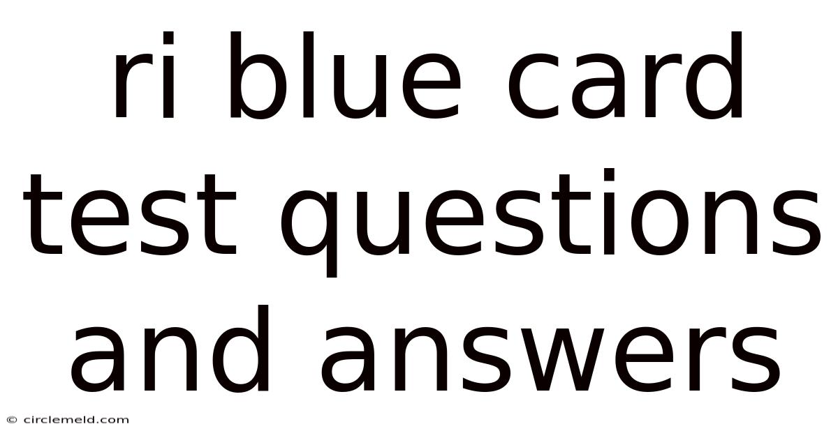 Ri Blue Card Test Questions And Answers