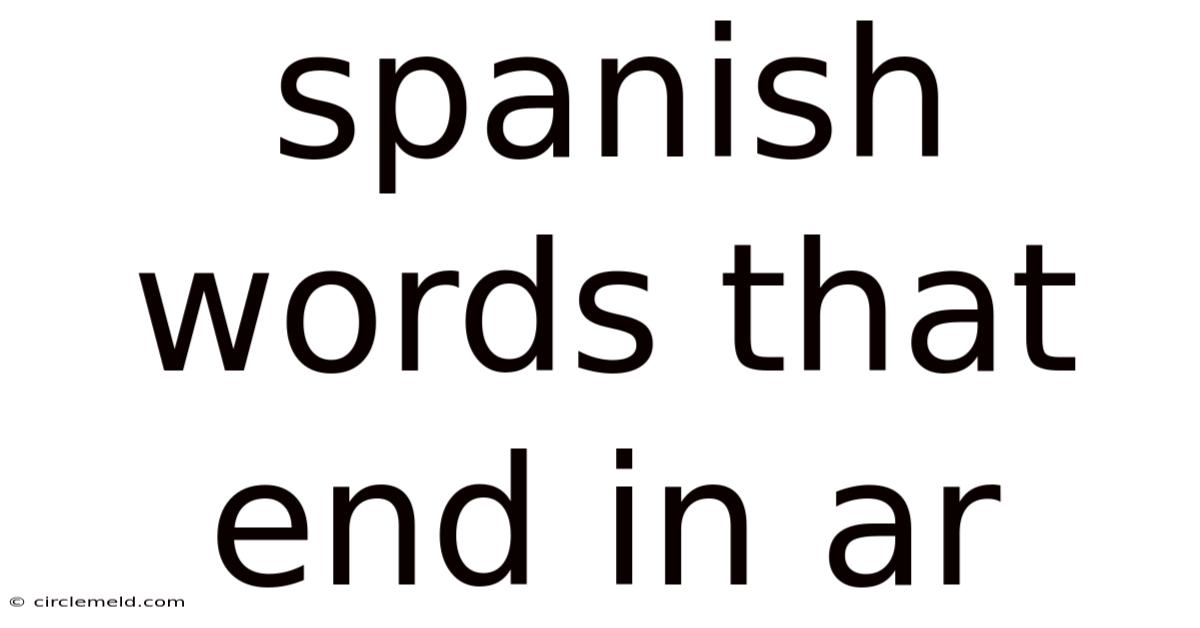 Spanish Words That End In Ar