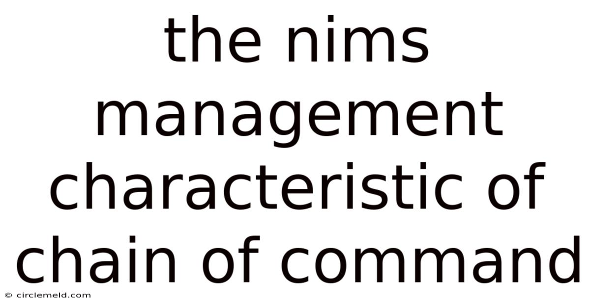The Nims Management Characteristic Of Chain Of Command