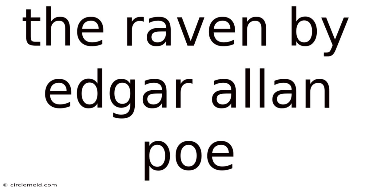 The Raven By Edgar Allan Poe