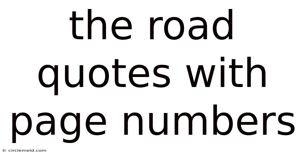The Road Quotes With Page Numbers