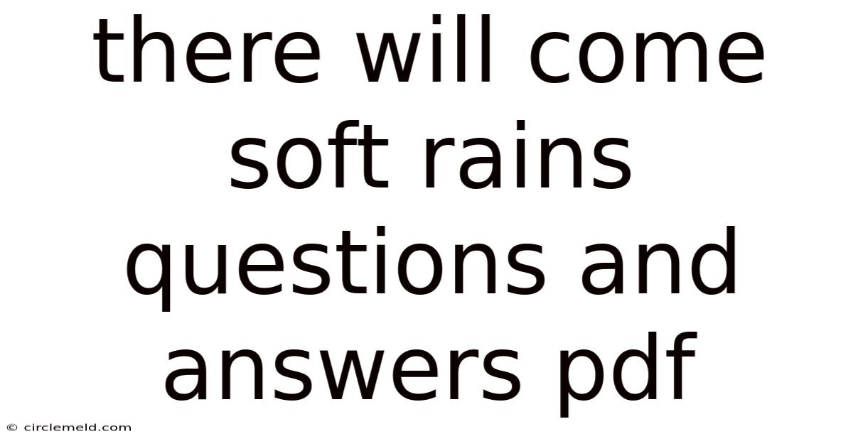 There Will Come Soft Rains Questions And Answers Pdf