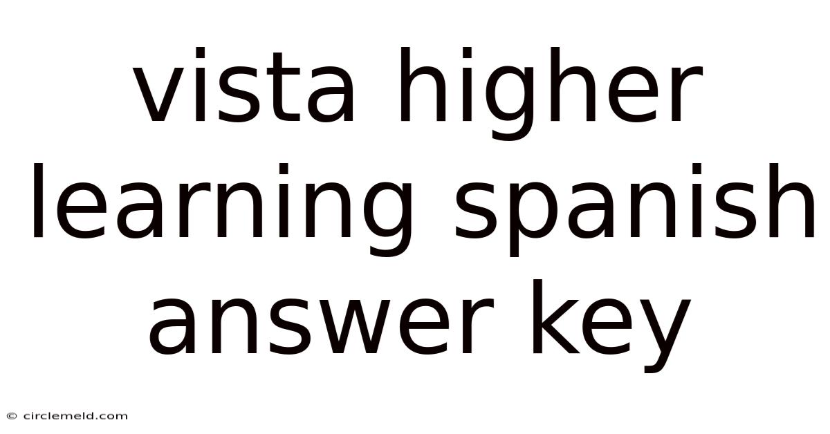 Vista Higher Learning Spanish Answer Key