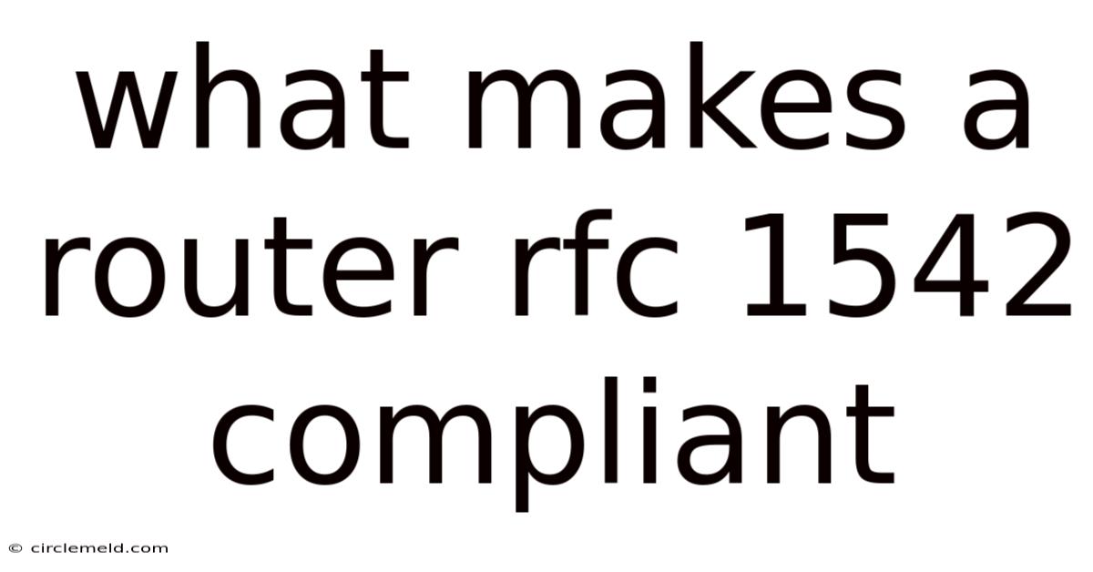 What Makes A Router Rfc 1542 Compliant