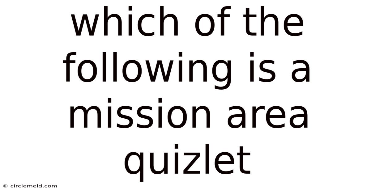 Which Of The Following Is A Mission Area Quizlet