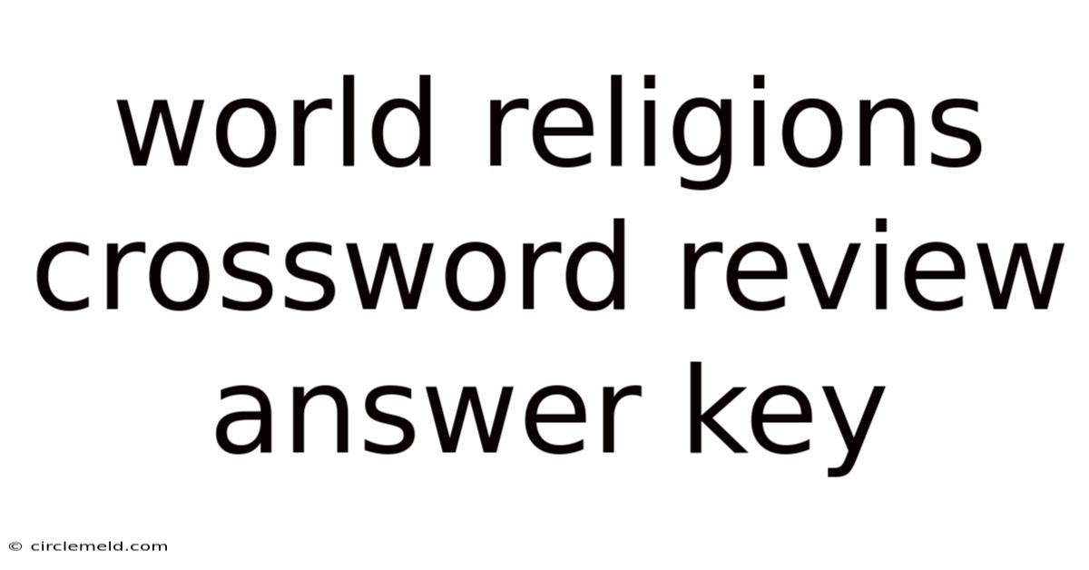 World Religions Crossword Review Answer Key